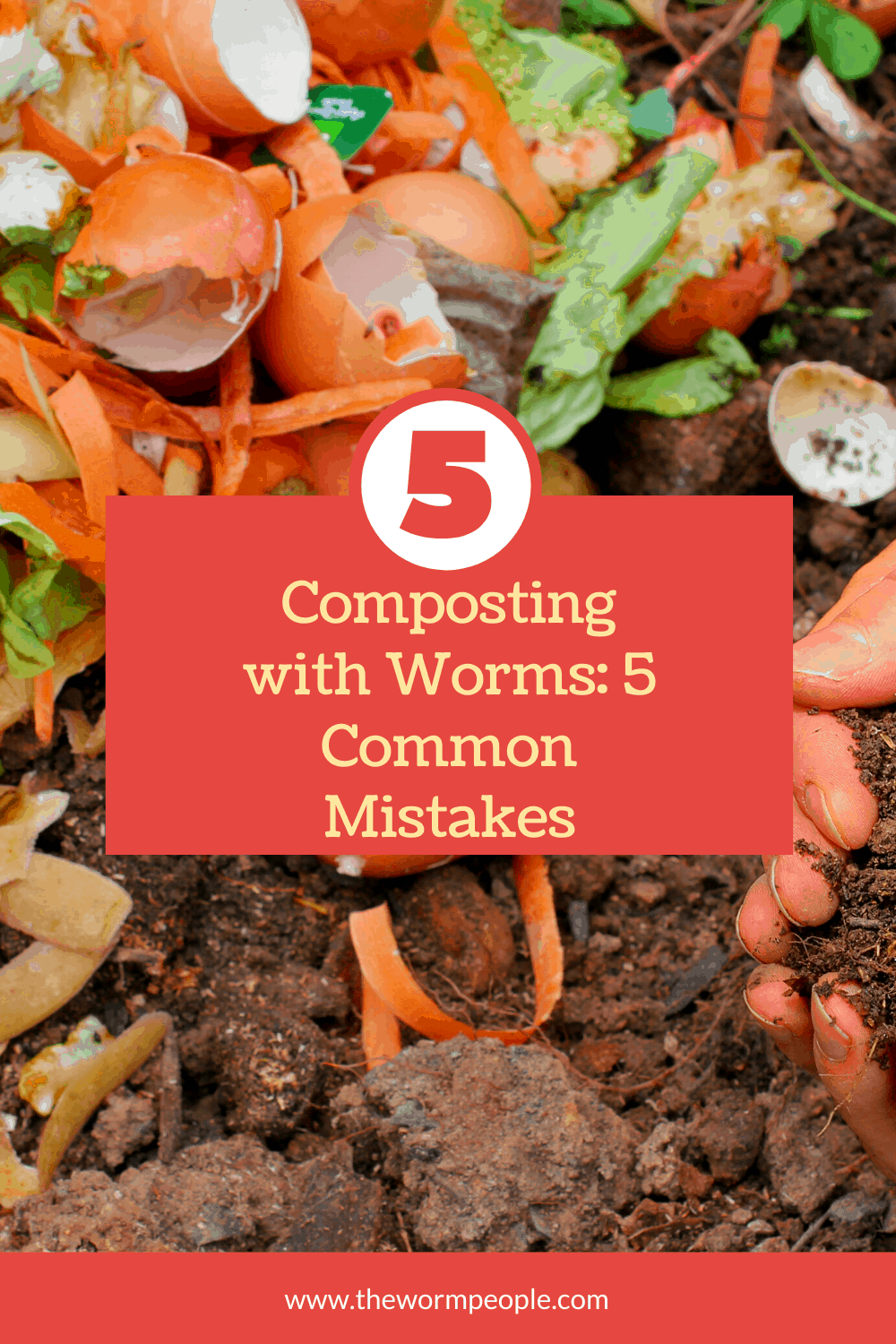 Composting with Worms: 5 Common Mistakes